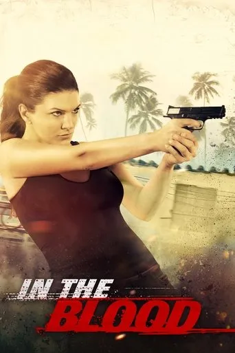 In the Blood movie poster - Rated 5.8/10