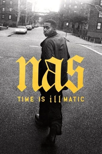 Nas: Time Is Illmatic movie poster - Rated 7/10