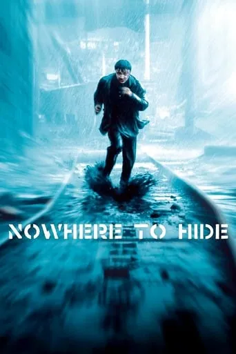 Nowhere to Hide movie poster - Rated 6.7/10