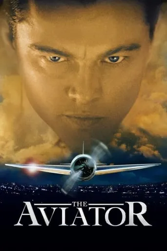 The Aviator movie poster - Rated 7.219/10