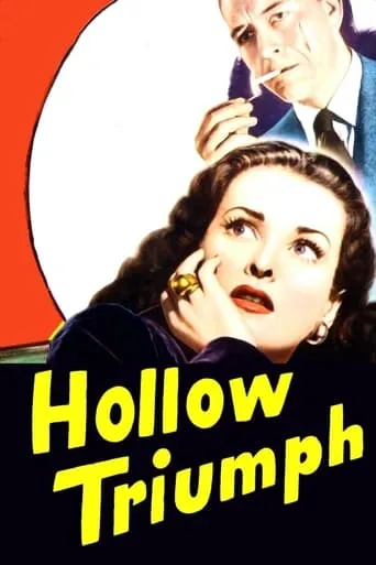 Hollow Triumph movie poster - Rated 6.6/10