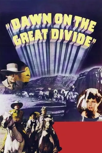 Dawn on the Great Divide movie poster - Rated 4.4/10