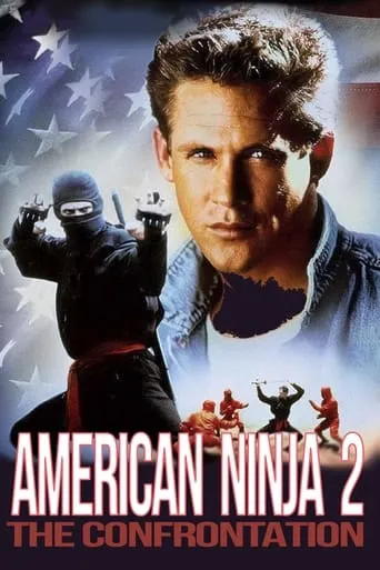 American Ninja 2: The Confrontation movie poster - Rated 5.464/10