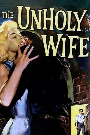 The Unholy Wife movie poster - Rated 4.6/10