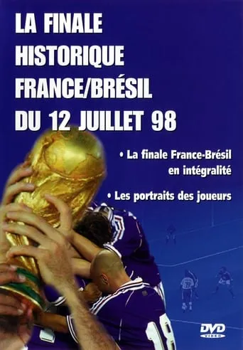 France - Brésil : Foot - Coupe du monde 1998 - Finale movie poster - Rated 8.3/10