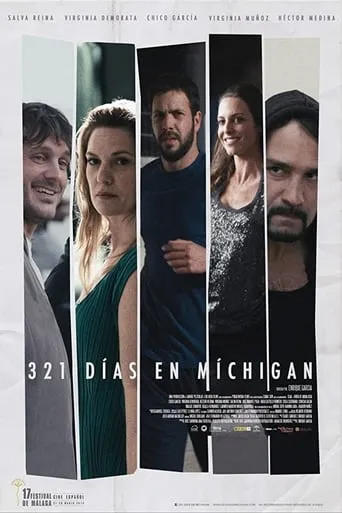 321 días en Míchigan movie poster - Rated 7.6/10