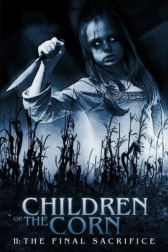 Children of the Corn II: The Final Sacrifice movie poster - Rated 4.768/10