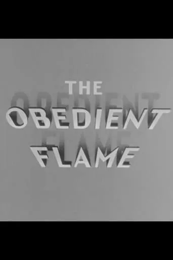 The Obedient Flame movie poster - Rated 4.7/10