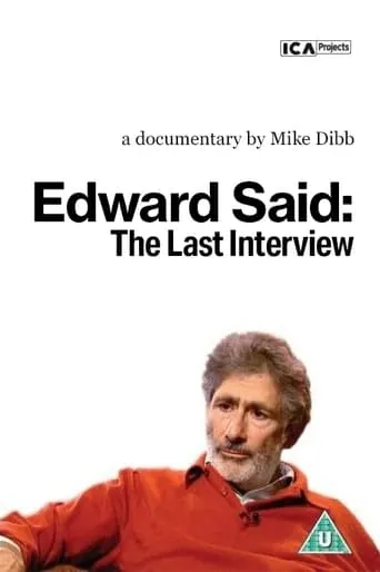 Edward Said: The Last Interview movie poster - Rated 7/10