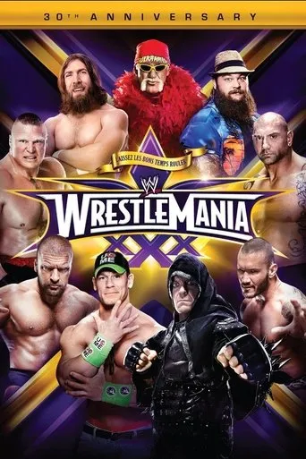 WWE WrestleMania XXX movie poster - Rated 7.9/10