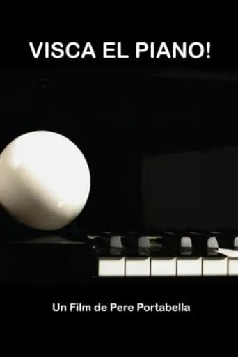 No al no: Visca el piano! movie poster - Rated 5.2/10