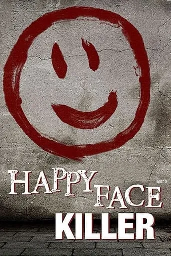 Happy Face Killer movie poster - Rated 5.2/10