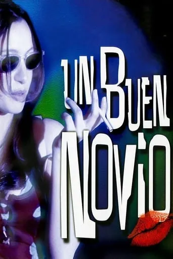 Un buen novio movie poster - Rated 2/10