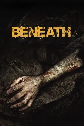 Beneath movie poster - Rated 5.3/10