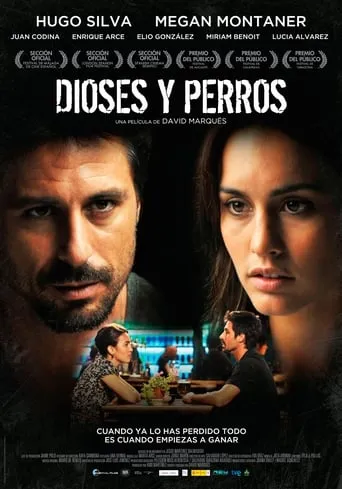 Dioses y perros movie poster - Rated 6.3/10