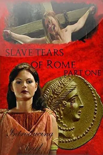 Slave Tears of Rome: Part One movie poster - Rated 2.7/10