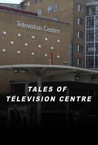 Tales of Television Centre movie poster - Rated 8/10