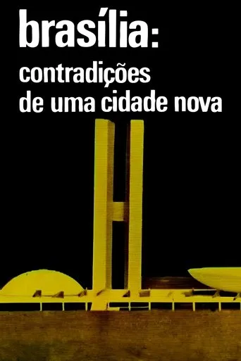 Brasilia, Contradictions of a New City movie poster - Rated 7.5/10