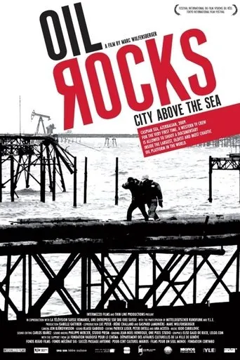 Oil Rocks: City Above the Sea movie poster - Rated 8/10