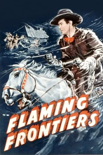 Flaming Frontiers movie poster - Rated 5.2/10