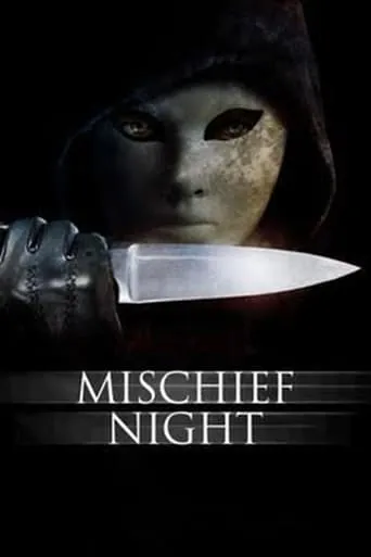 Mischief Night movie poster - Rated 4.1/10