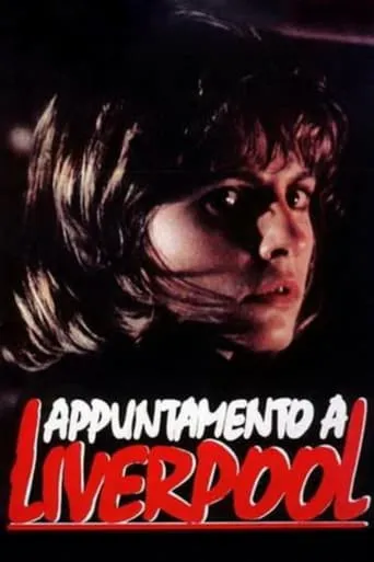 Appuntamento a Liverpool movie poster - Rated 5.5/10