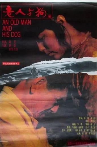 An Old Man and His Dog movie poster - Rated 7/10