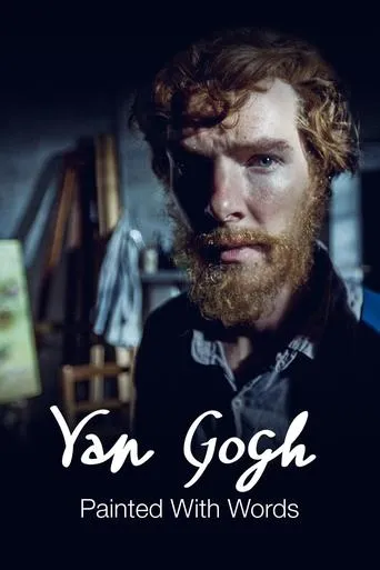 Van Gogh: Painted with Words movie poster - Rated 7.336/10