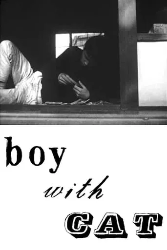 Boy with Cat movie poster - Rated 7.2/10