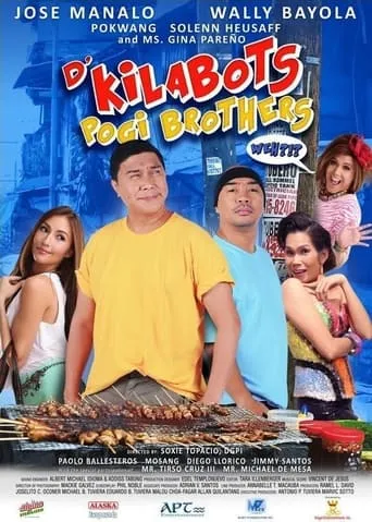 D' Kilabots Pogi Brothers Weh?!? movie poster - Entertainment content