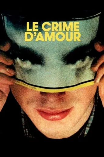 Le Crime d'amour movie poster - Rated 4.8/10