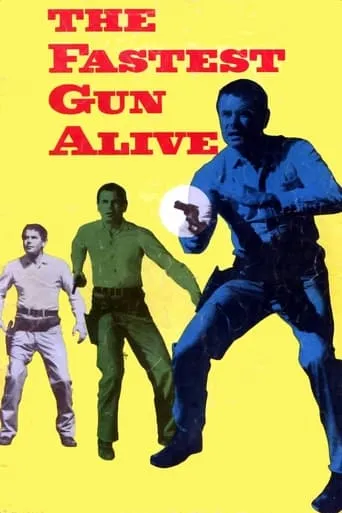 The Fastest Gun Alive movie poster - Rated 6.9/10