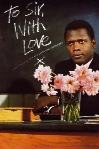 To Sir, with Love movie poster - Rated 7.5/10