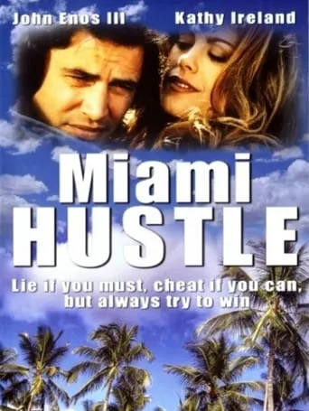 Miami Hustle movie poster - Rated 3.7/10