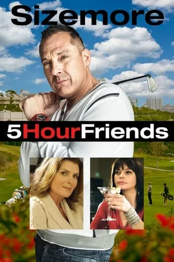 5 Hour Friends movie poster - Rated 3.8/10