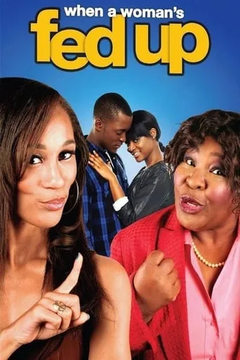 When a Woman's Fed Up movie poster - Rated 2.8/10