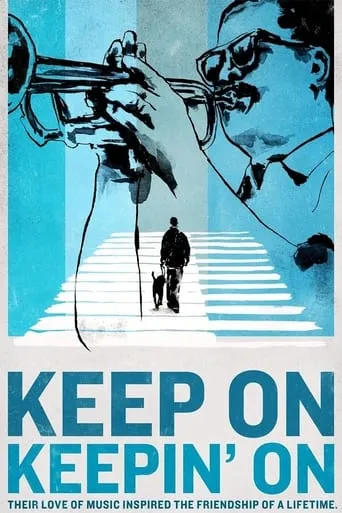 Keep On Keepin’ On movie poster - Rated 7.1/10