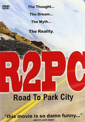 R2PC: Road to Park City movie poster - Entertainment content