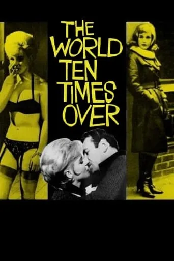 The World Ten Times Over movie poster - Rated 7/10