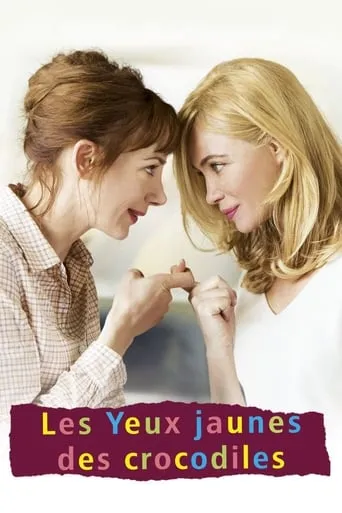 The Yellow Eyes of Crocodiles movie poster - Rated 5.8/10