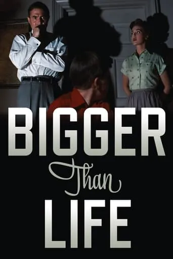 Bigger Than Life movie poster - Rated 7.2/10