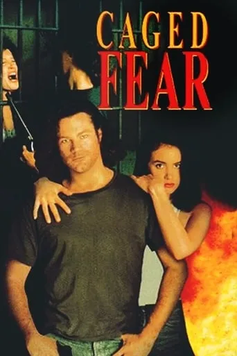 Caged Fear movie poster - Rated 3.833/10