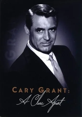 Cary Grant: A Class Apart movie poster - Rated 7/10