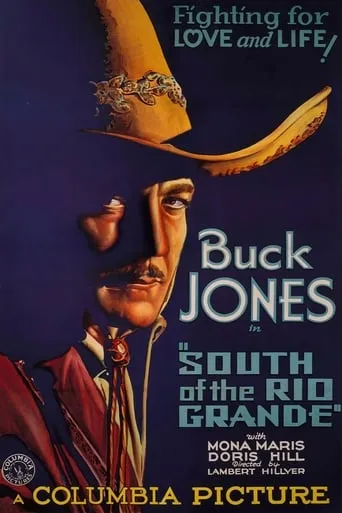 South of the Rio Grande movie poster - Rated 8/10