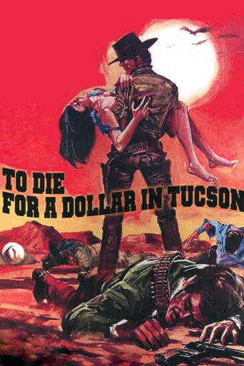 Die for a Dollar in Tucson movie poster - Rated 3.8/10
