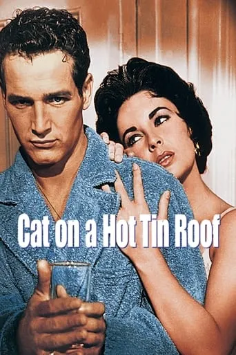 Cat on a Hot Tin Roof movie poster - Rated 7.6/10