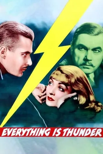 Everything Is Thunder movie poster - Rated 5/10