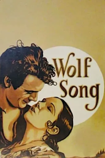 Wolf Song movie poster - Rated 4.8/10