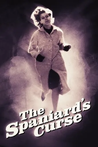 The Spaniard's Curse movie poster - Rated 5.3/10