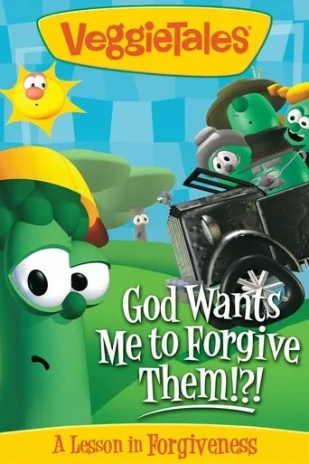 VeggieTales: God Wants Me to Forgive Them!?! movie poster - Rated 5.6/10